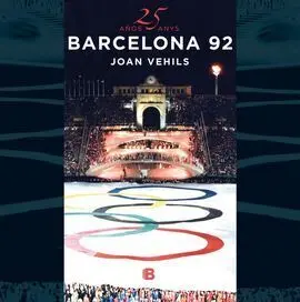 25 Años Barcelona 92/25 Anys Barcelona92