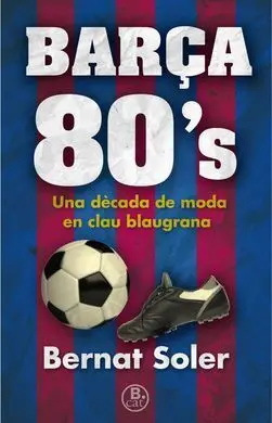 El Barça Dels 80