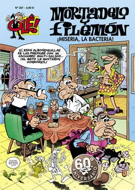 ¡Miseria, la Bacteria! (Olé! Mortadelo 207)