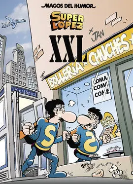 Superlopez Xxl (Magos del Humor Superlopez 189)