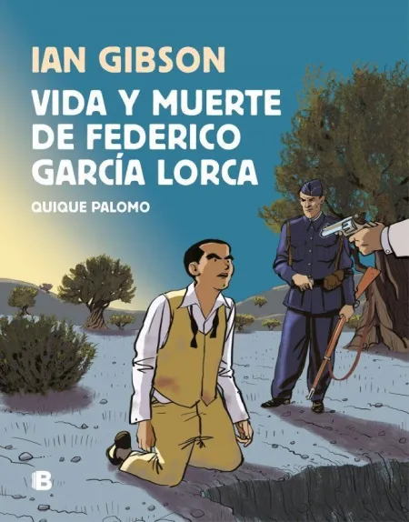 Vida y Muerte de Federíco García Lorca