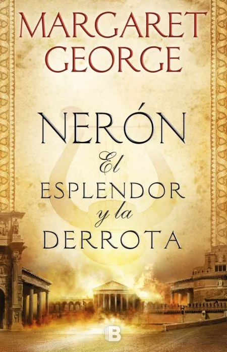 Neron: el Esplendor y la Derrota
