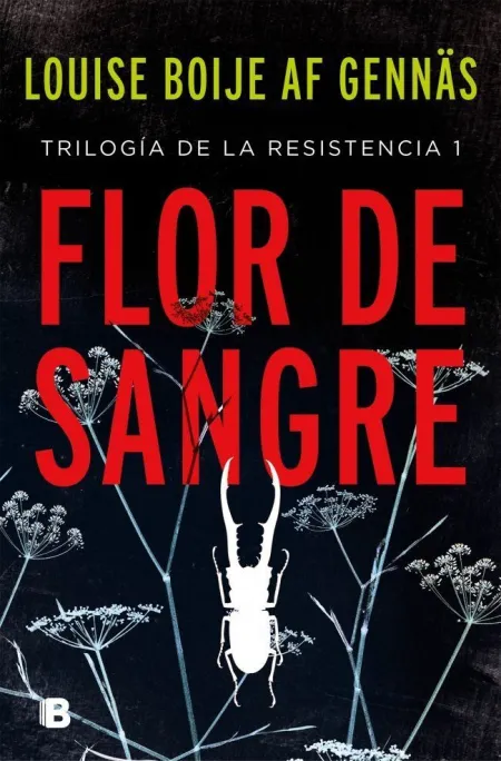 Flor de Sangre (Trilogia Resistencia 1)