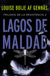 LAGOS DE MALDAD (TRILOGIA RESISTENCIA 2)
