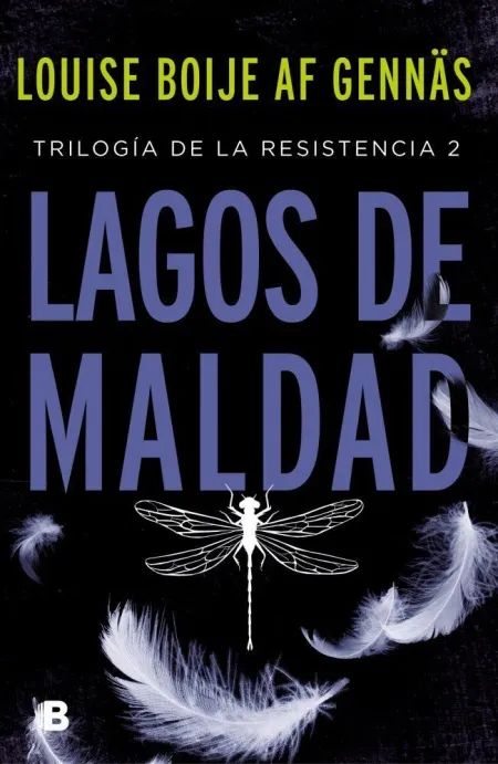 Lagos de Maldad (Trilogia Resistencia 2)