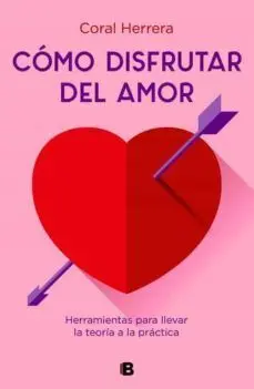 Cómo Disfrutar del Amor
