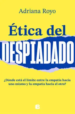 Etica del Despiadado