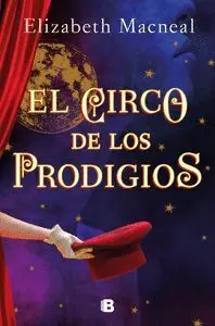 El Circo de los Prodigios
