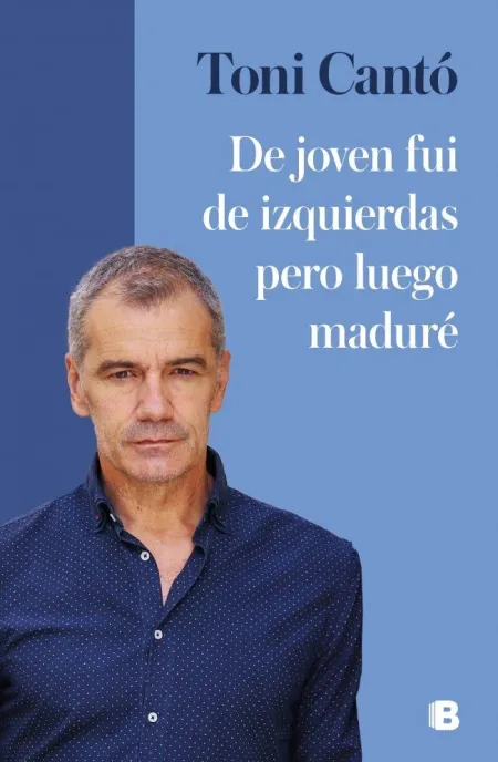 De Joven Fui de Izquierdas Pero Luego Ma