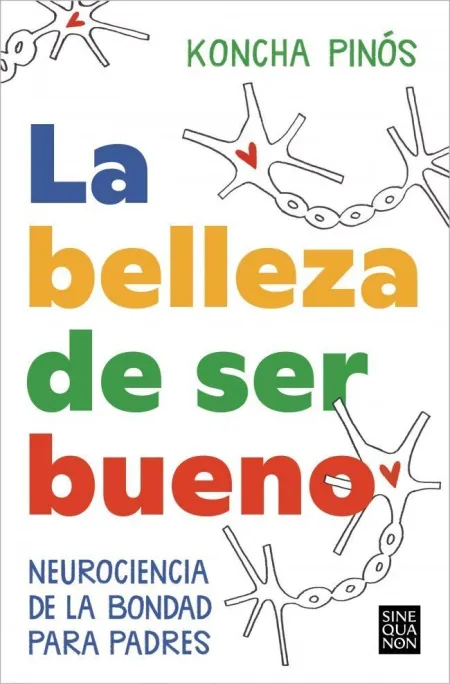 Belleza de Ser Bueno, la