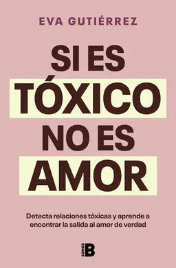 Si Es Toxico no Es Amor