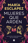 MUJERES QUE ARDEN