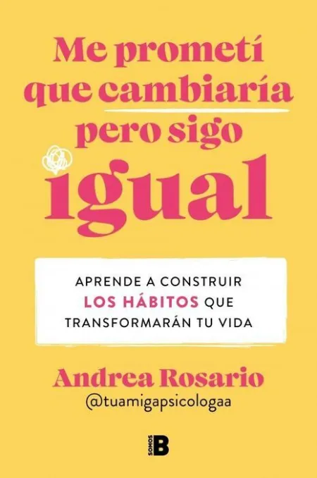 Me Prometi que Cambiaria Pero Sigo Igual