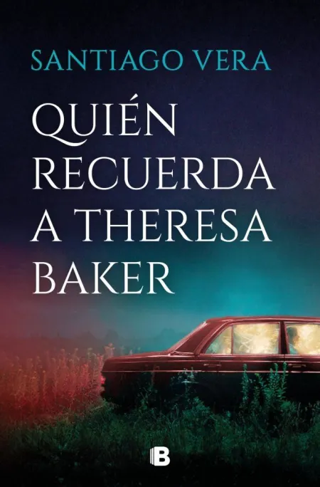 Quién Recuerda a Theresa Baker (Trilogía Americana 3)