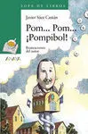 Pom... Pom... ¡Pompibol!
