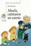 Abuela, Cuéntanos un Cuento