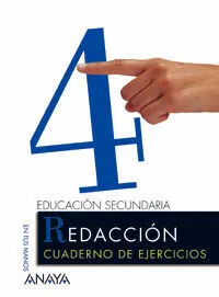 Redaccion 4º eso - Cuaderno de Ejercicios - en Tus Manos Educacion Secundaria