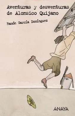 Aventuras y Desventuras de Alonsico Quijano