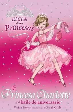 La Princesa Charlotte y el Baile de Aniversario