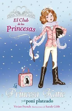 La Princesa Katie y el Poni Plateado