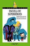 ESCUELA DE SUPERHÉROES