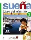 Sueña 3. Nivel Avanzado. Libro del Alumno