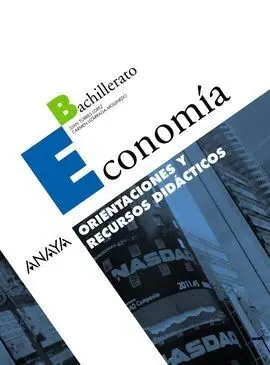 Economía. Orientaciones y Recursos Didácticos.