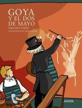 Goya y el Dos de Mayo