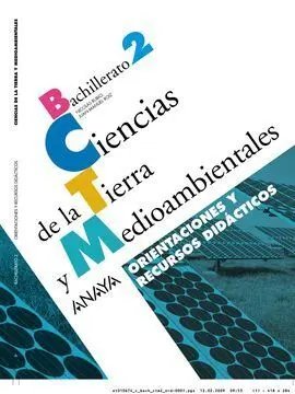 Ciencias de la Tierra y Medioambientales. Orientaciones y Recursos Didácticos.