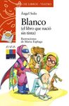 BLANCO (EL LIBRO QUE NACIÓ SIN TINTA)