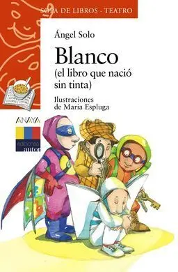 Blanco (El Libro que Nació sin Tinta)