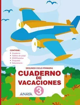 Cuaderno de Vacaciones - 3º Ed. Prim.