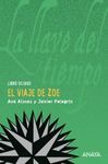 LA LLAVE DEL TIEMPO. 8: EL VIAJE DE ZOE