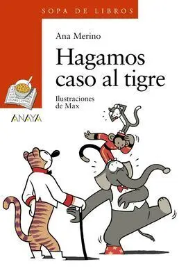 Hagamos Caso Al Tigre