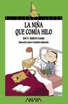 LA NIÑA QUE COMÍA HILO