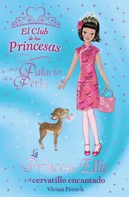 La Princesa Ellie y el Cervatillo Encantado