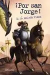 ¡Por San Jorge!