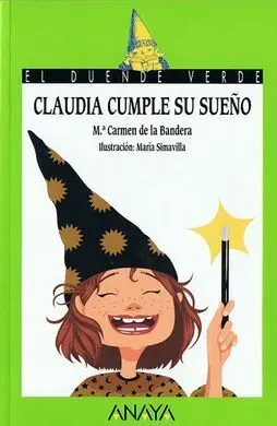 Claudia Cumple Su Sueño