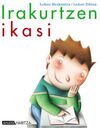 IRAKURTZEN IKASI - 1º ED. PRIM.