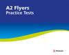 PRACTICE TESTS A2 FLYERS