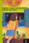 Carol, que Veraneaba Junto Al Mar