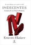 INDECENTES