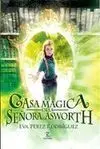 La Casa Mágica de la Señora Asworth