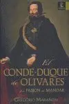 El Conde Duque de Olivares. La Pasión de Mandar