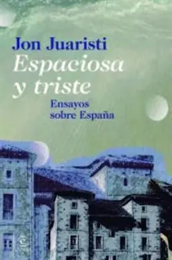 Espaciosa y Triste