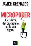 MICROPODER. LA FUERZA DEL CIUDADANO EN LA ERA DIGITAL