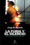 LA FURIA Y EL SILENCIO. ASTURIAS, PRIMAVERA DE 1962