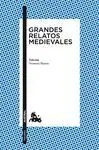 Grandes Relatos Medievales