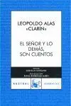 El Señor y lo Demás, Son Cuentos