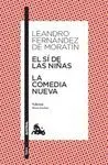 El si de las Niñas / la Comedia Nueva